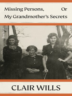 cover image of Missing Persons, Or My Grandmother's Secrets